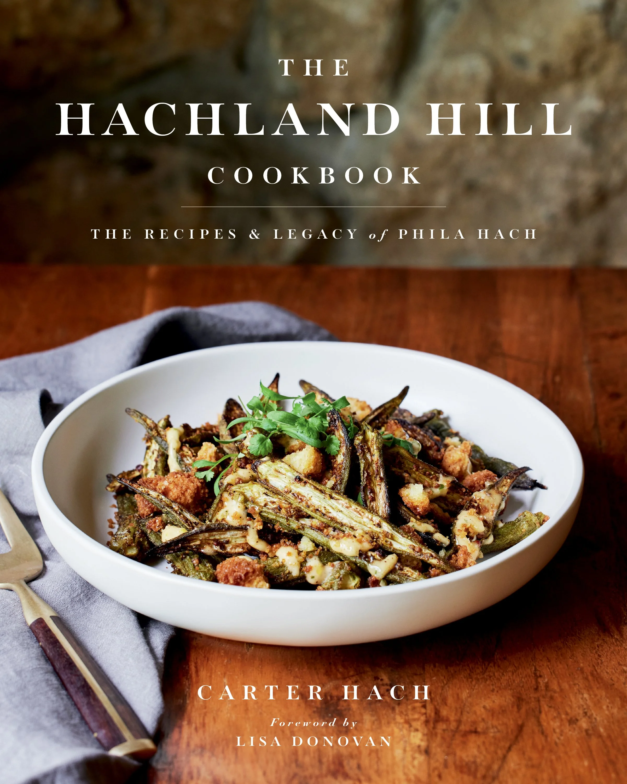 The Hachland Hill Cookbook — Blue Hills Press